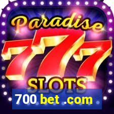 700 bet .com